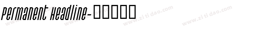 Permanent Headline字体转换